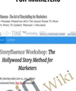 The Hollywood Story Method for Marketers – Andre Chaperon and Michael Hauge