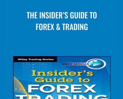 The Insider’s Guide to Forex & Trading - Kathy Lien