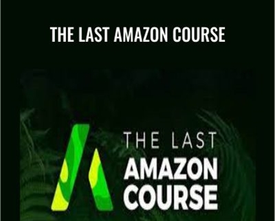 The Last Amazon Course – Brock Johnson