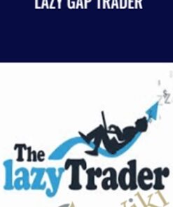 Lazy Gap Trader - The Lazy Trader