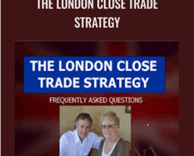 The London Close Trade Strategy – Shirley Hudson & Vic Noble