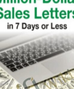 The Makepeace Method to Writing Million-Dollar Sales Letters in 7 Days or Less