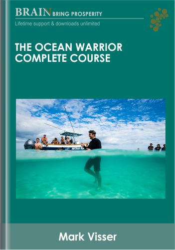 The Ocean Warrior Complete Course - Mark Visser