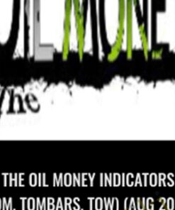 The Oil Money Indicators (TOM, TOMBars, TOW) (Aug 2014)