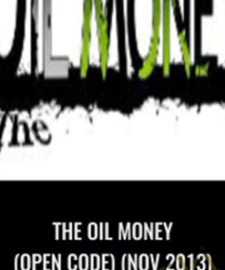 The Oil Money (open code) (Nov 2013)