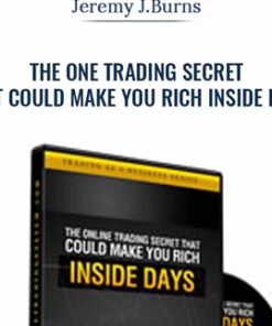 The One Trading Secret That Could Make You Rich Inside Days - Jeremy J.Burns
