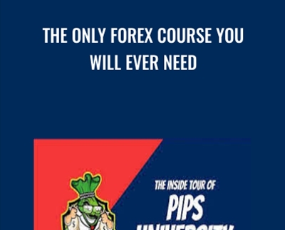The Only Forex Course You Will Ever Need