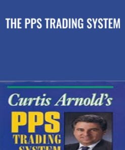 The PPS Trading System - Curtis Arnold