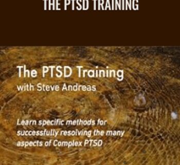 The PTSD Training - Steve Andreas