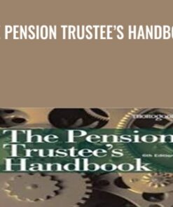 The Pension Trustee’s Handbook - Robin Ellison