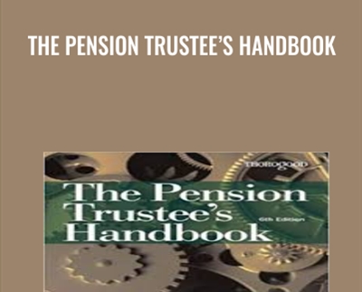 The Pension Trustee’s Handbook - Robin Ellison