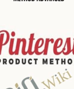 The Pinterest Product Method Advanced – Ben Adkins