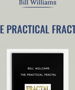 The Practical Fractal - Bill Williams