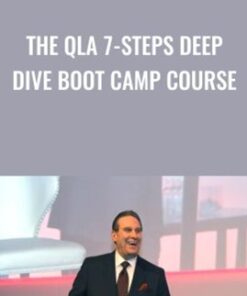 The QLA 7-Steps Deep Dive Boot Camp Course
