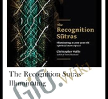 The Recognition Sutras Illuminating – Christopher Wallis