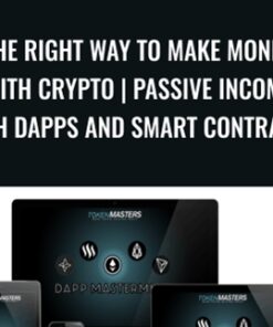 The Right Way To Make Money With Crypto | Passive Income With DAPPs and SMART Contracts - Token Masters