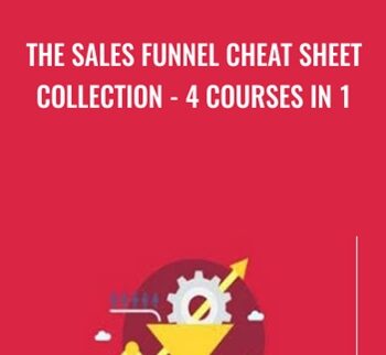 The Sales Funnel Cheat Sheet Collection – 4 Courses In 1 – James Canzanella