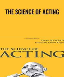 The Science Of Acting - Sam Kogan