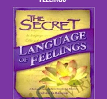 The Secret Language of Feelings – Cal Banyan