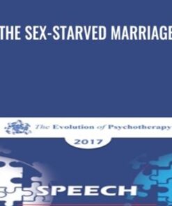 The Sex-Starved Marriage - Michele Weiner-Davis