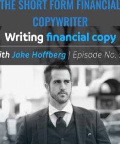 The Short Form Financial Copywriter - Jake Hoffberg