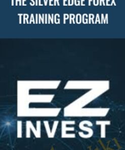 The Silver Edge Forex Training Program - Anonymous