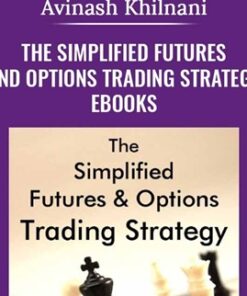 The Simplified Futures and Options Trading Strategy eBooks - Avinash Khilnani-min