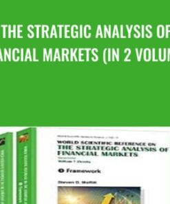 The Strategic Analysis of Financial Markets - Steven D Moffitt