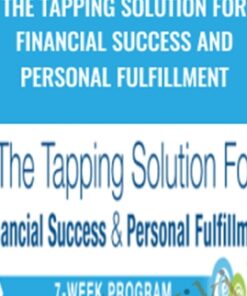 The Tapping Solution for Financial Success and Personal Fulfillment - Nick Ortner