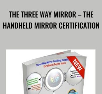 The Three Way Mirror – The Handheld Mirror Certification – Kenya K. Stevens
