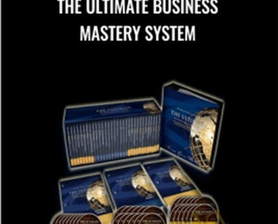 The Ultimate Business Mastery System – Anthony Robbins & Chet Holmes