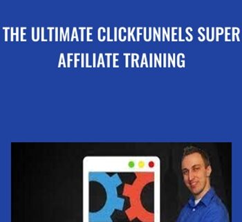 The Ultimate ClickFunnels Super Affiliate Training – Zach Miller