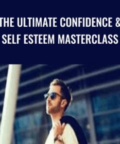 The Ultimate Confidence & Self Esteem Masterclass - Rock Bankole
