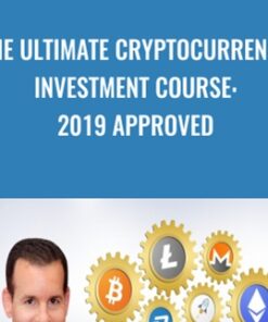 The Ultimate Cryptocurrency Investment Course: 2019 Approved