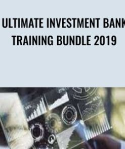 The Ultimate Investment Banking Training Bundle 2019