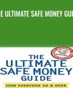 The Ultimate Safe Money Guide - Martin D.Weiss