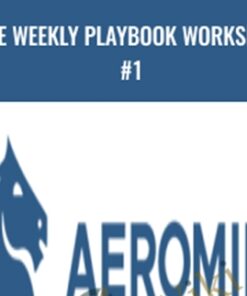 The Weekly Playbook Workshop #1 - Aeromir