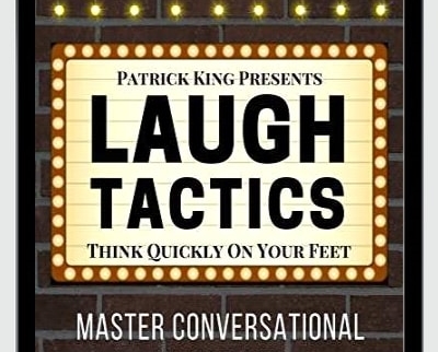 Laugh Tactics : Think Quickly On Your Feet