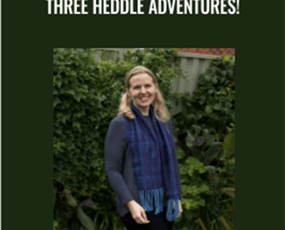 Three Heddle Adventures! - Kelly Casanova