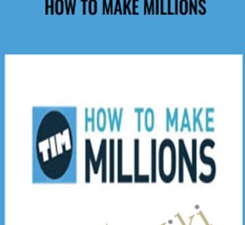 How To Make Millions