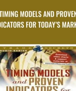 Timing Models and Proven Indicators for Today’s Markets - Nelson Freeburg