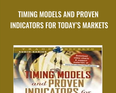 Timing Models and Proven Indicators for Today’s Markets - Nelson Freeburg