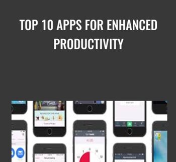 Top 10 Apps For Enhanced Productivity – Suzanra Kaye