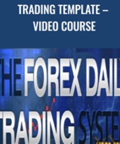 Trading Template – Video Course