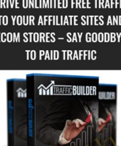 Drive Unlimited Free Traffic To Your Affiliate Sites and Ecom Stores – Say Goodbye To Paid Traffic – Traffic Builder