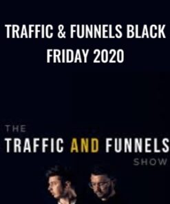Traffic & Funnels Black Friday 2020 - Taylor Welch
