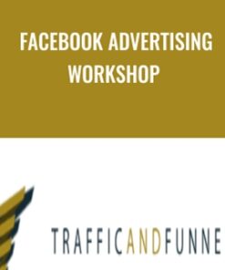 Facebook Advertising Workshop – Traffic & Funnels™