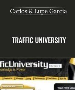 Traffic University - Carlos & Lupe Garcia