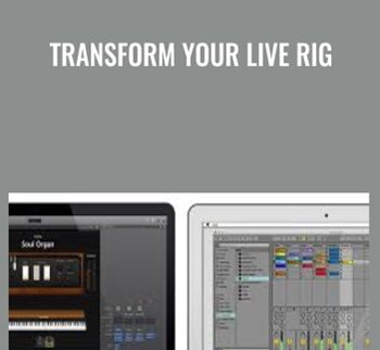 Transform Your Live Rig – Ian McIntosh