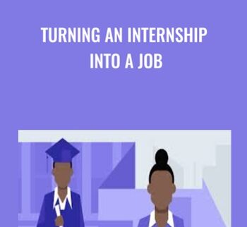 Turning An Internship Into A Job –  Valerie Sutton